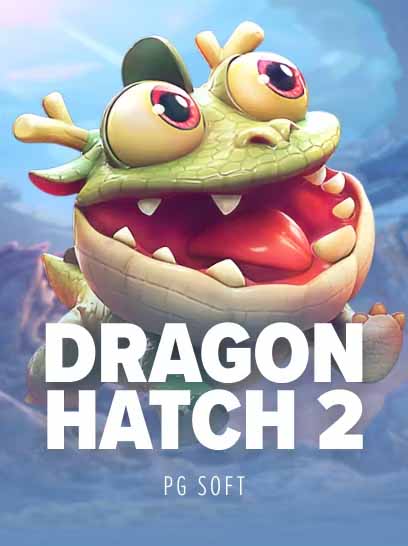 Dragon Hatch 2